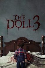 Nonton Film The Doll 3 (2022) Bioskop21