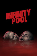 Nonton Film Infinity Pool (2023) Bioskop21