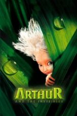 Nonton Film Arthur and the Invisibles (2006) Bioskop21