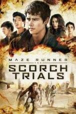 Nonton Film Maze Runner: The Scorch Trials (2015) Bioskop21