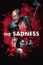 Nonton Film The Sadness (2021) Bioskop21