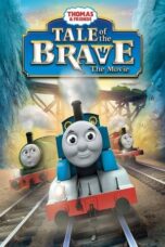 Nonton Film Thomas & Friends: Tale of the Brave: The Movie (2014) Bioskop21