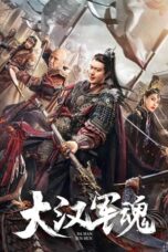 Nonton Film Army Soul of Han Dynasty (2022) Bioskop21
