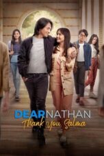 Nonton Film Dear Nathan: Thank You Salma (2022) Bioskop21
