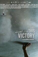 Nonton Film All This Victory (2019) Bioskop21