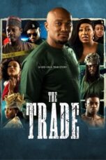 Nonton Film The Trade (2023) Bioskop21