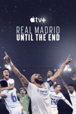 Nonton Film Real Madrid: Until the End (2023) Bioskop21