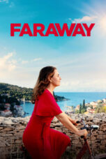 Nonton Film Faraway (2023) Bioskop21