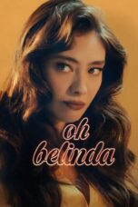 Nonton Film Oh Belinda (2023) Bioskop21