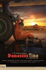 Nonton Film Damascus Time (2018) Bioskop21