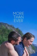 Nonton Film More Than Ever (2022) Bioskop21
