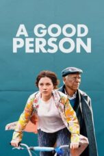 Nonton Film A Good Person (2023) Bioskop21
