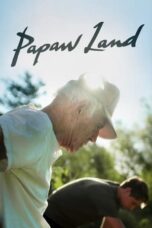 Nonton Film Papaw Land (2021) Bioskop21