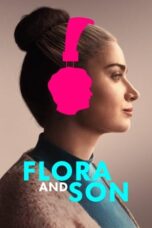 Nonton Film Flora and Son (2023) Bioskop21