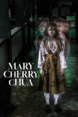 Nonton Film Mary Cherry Chua (2023) Bioskop21