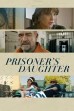 Nonton Film Prisoner’s Daughter (2023) Bioskop21