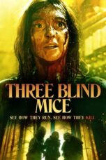 Nonton Film Three Blind Mice (2023) Bioskop21