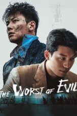 Nonton Film The Worst of Evil (2023) Bioskop21
