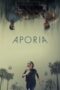 Nonton Film Aporia (2023) Bioskop21