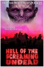 Nonton Film Hell of the Screaming Undead (2023) Bioskop21