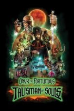 Nonton Film Onyx the Fortuitous and the Talisman of Souls (2023) Bioskop21