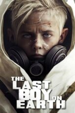 Nonton Film The Last Boy on Earth (2023) Bioskop21
