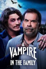 Nonton Film A Vampire in the Family (2023) Bioskop21