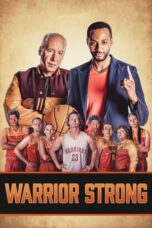 Nonton Film Warrior Strong (2023) Bioskop21