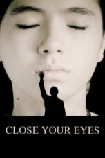 Nonton Film Close Your Eyes (2024) Bioskop21