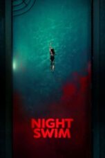 Nonton Film Night Swim (2024) Bioskop21