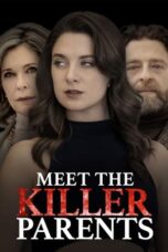 Nonton Film Meet the Killer Parents (2023) Bioskop21