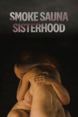 Nonton Film Smoke Sauna Sisterhood (2023) Bioskop21