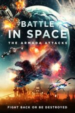 Nonton Film Battle in Space: The Armada Attacks (2021) Bioskop21