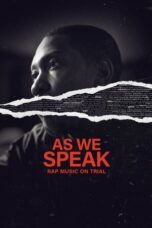 Nonton Film As We Speak: Rap Music on Trial (2024) Bioskop21
