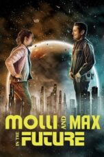 Nonton Film Molli and Max in the Future (2024) Bioskop21