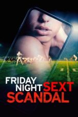 Nonton Film Friday Night Sext Scandal (2024) Bioskop21