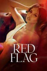 Nonton Film Red Flag (2024) Bioskop21